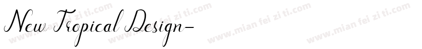 New Tropical Design字体转换